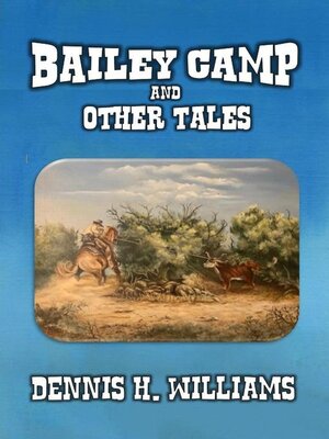 cover image of Bailey Camp  and Other Tales